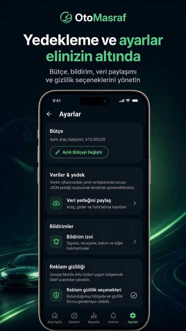 OtoMasraf bütçe yedekleme bildirim ve gizlilik ayarları